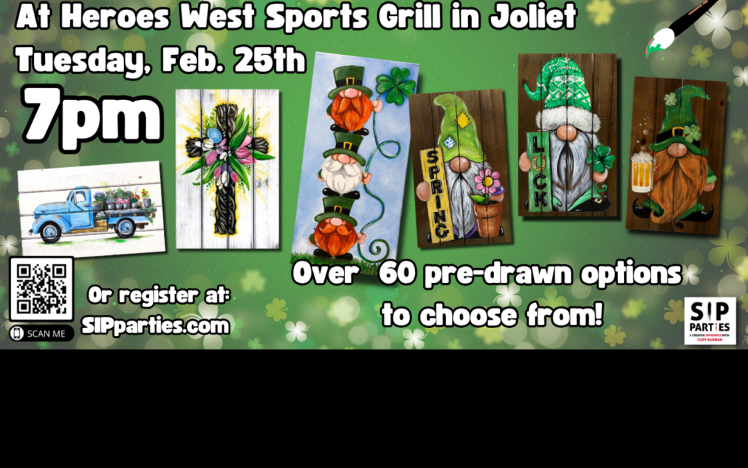 Pre-Drawn SIP & Paint Experience! Heroes West in Joliet. Tuesday, Feb. 25th  7PM