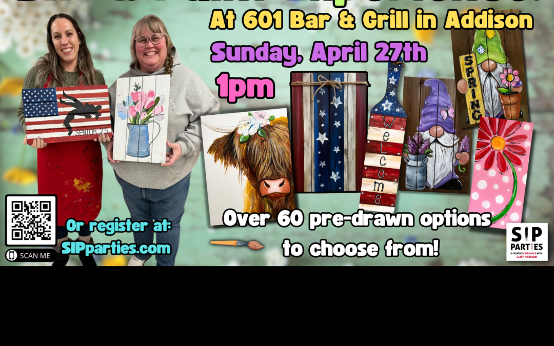 Pre-Drawn SIP & Paint Experience! 601 Bar & Grill in Addison.  Sunday, April 27th  1PM
