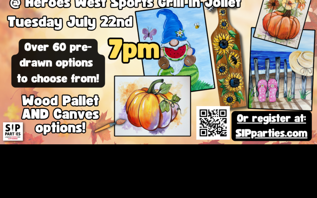 Pre-Drawn SIP & Paint Experience! Heroes West Sports Grill in Joliet.  Tuesday, July 22nd  7PM