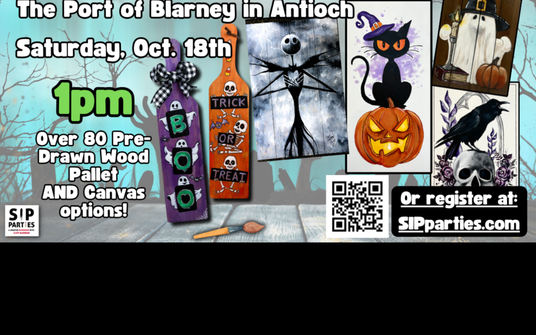 Pre-Drawn SIP & Paint experience at The Port of Blarney in Antioch  Saturday, Oct. 18th