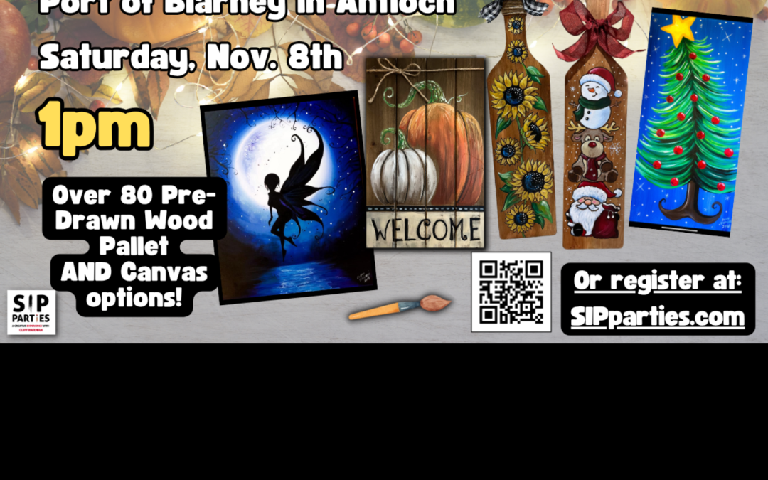 Pre-Drawn SIP & Paint Experience! Port of Blarney in Antioch.  Saturday, Nov. 8th  1PM