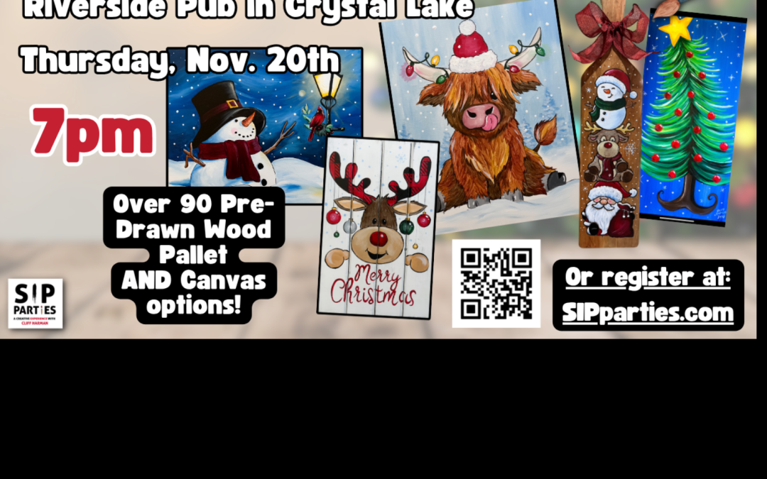 Pre-Drawn SIP & Paint Experience! Riverside Pub in Crystal Lake.  Thursday, Nov. 20th  7PM