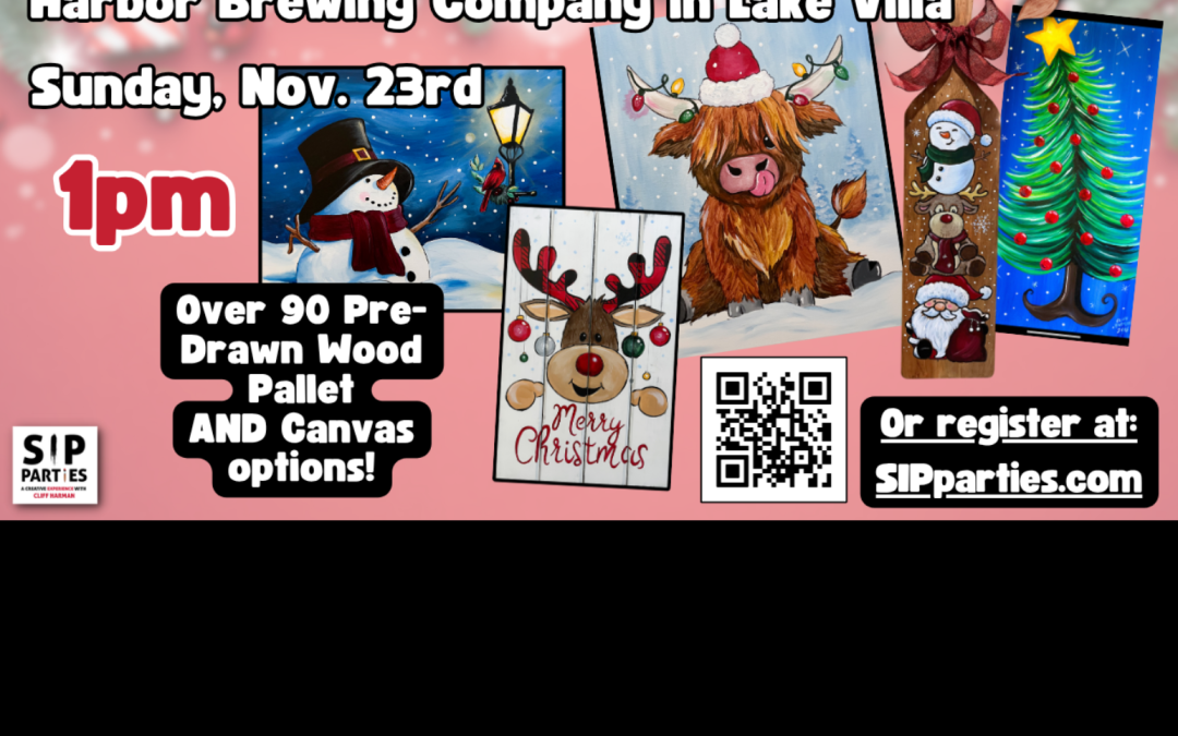 Pre-Drawn SIP & Paint Experience! Harbor Brewing Company in Lake Villa.  Sunday, Nov. 23rd  1PM