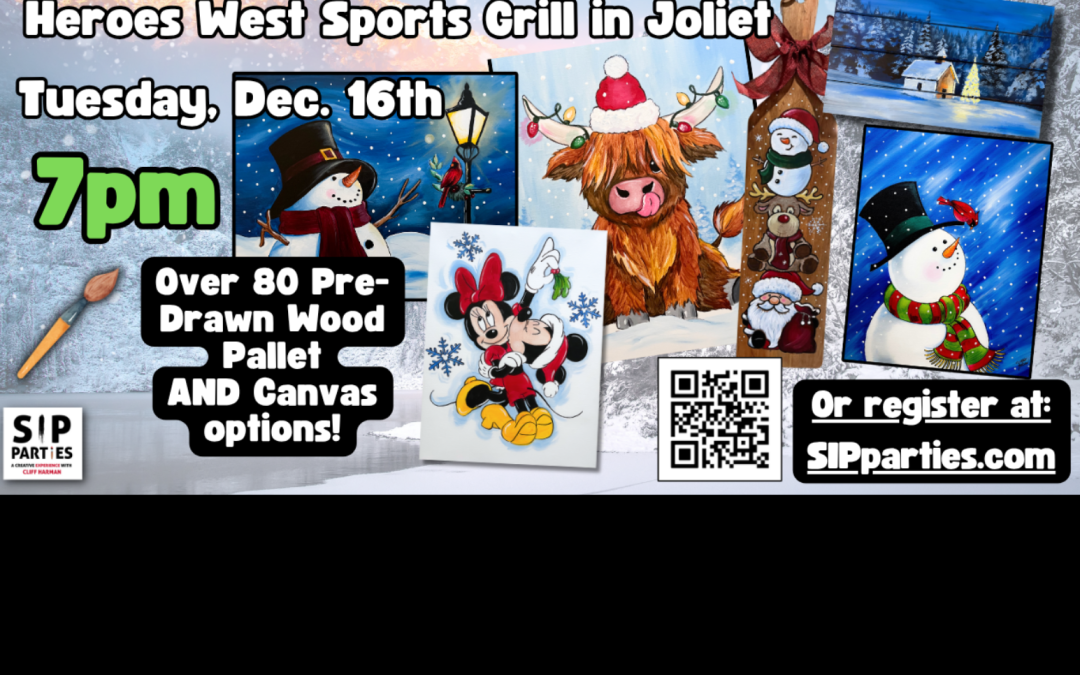 Pre-Drawn SIP & Paint Experience! Heroes West Sports Grill in Joliet.  Tuesday, Dec. 16th  7PM