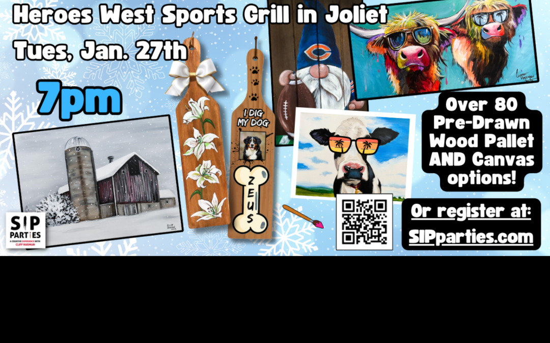 Pre-Drawn SIP & Paint Experience! Heroes West Sports Grill in Joliet.  Tues, Jan. 27th  7PM
