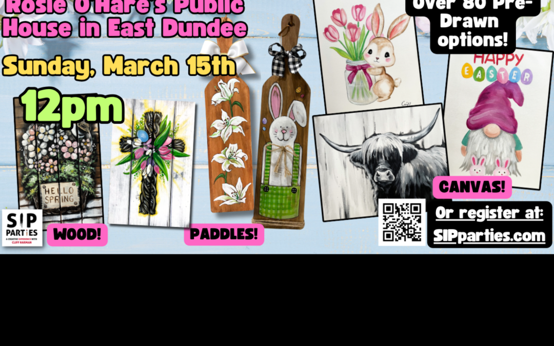 Pre-Drawn SIP & Paint Experience! Rosie O’Hare’s Public House.  Sunday, March. 15th  12PM