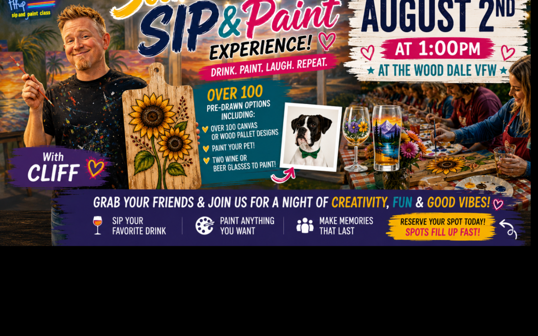 Pre-Drawn SIP & Paint Experience at The Wood Dale VFW. | 100+ Designs | August 2nd | 1pm
