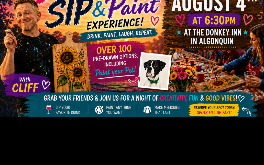 Pre-Drawn SIP & Paint Experience at The Donkey Inn Algonquin | 100+ Designs | August 4th| 6:30pm