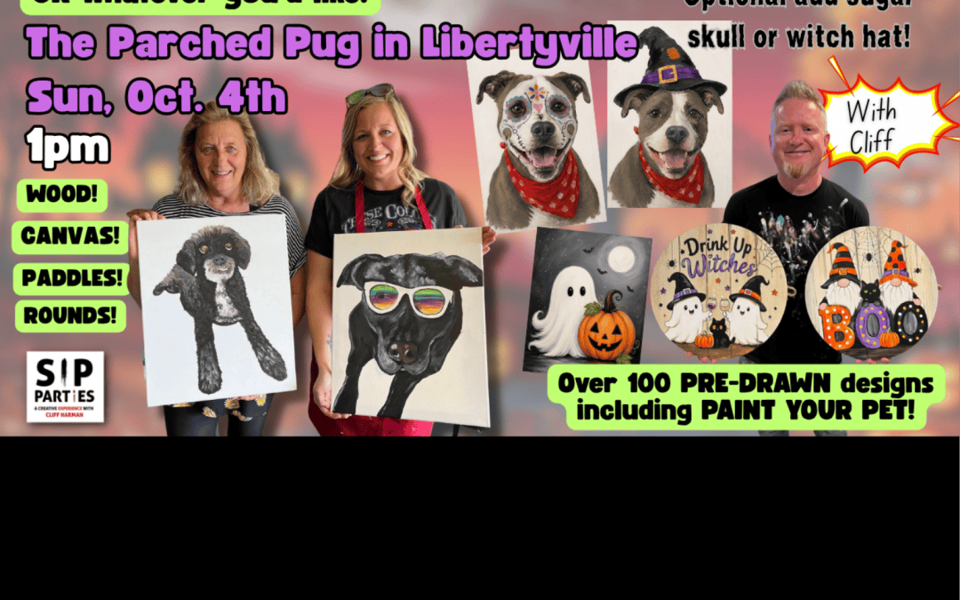Paint your Pet (or whatever you’d like) | The parched Pug | October 4th |1pm